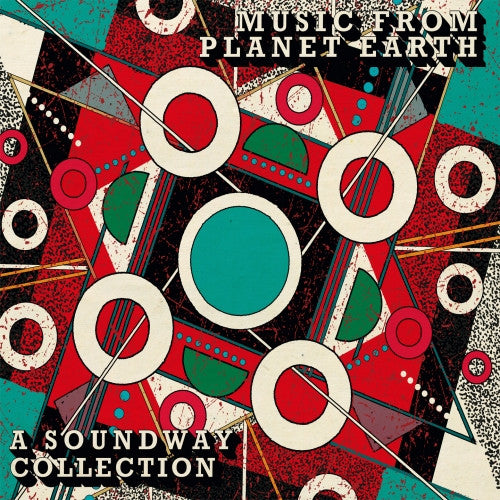 SOUNDWAY RECORDS PRESENTS - MUSIC FROM PLANET EARTH