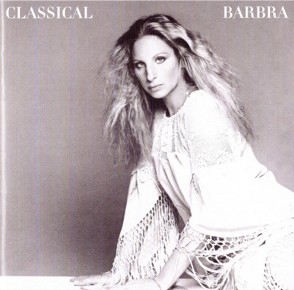 STREISAND,BARBRA - CLASSICAL BARBRA