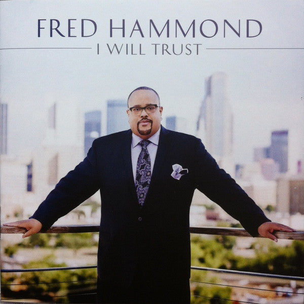 HAMMOND,FRED - I WILL TRUST