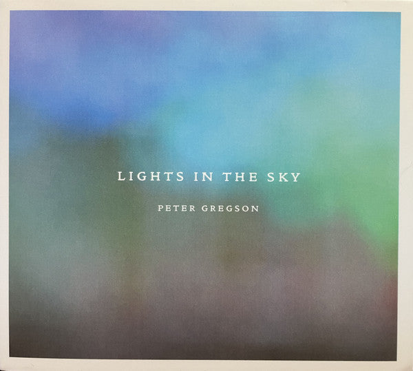 GREGSON,PETER - LIGHTS IN THE SKY