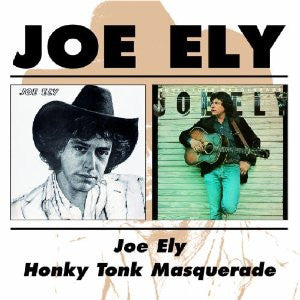 JOE ELY / HONKY TONK MASQUERADE (REMASTERED)