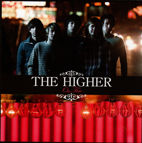 HIGHER, THE - ON FIRE