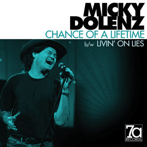 DOLENZ,MICKY - CHANCE OF A LIFETIME (CLEAR VINYL LIMITED)
