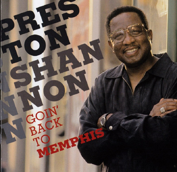 SHANNON,PRESTON - GOIN' BACK TO MEMPHIS