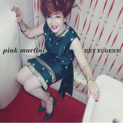 PINK MARTINI - HEY EUGENE