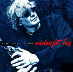 GOULDING,TIM - MIDNIGHT FRY