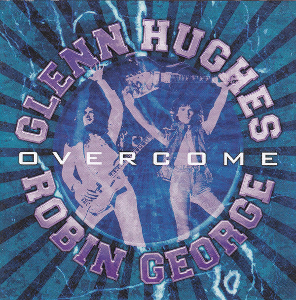 HUGHES,GLENN & ROBIN GEORGE - OVERCOME