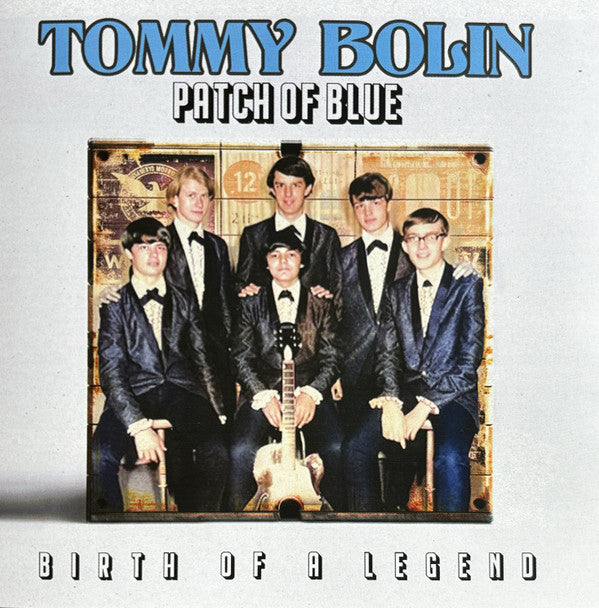 BOLIN,TOMMY - PATCH OF BLUE - BIRTH OF A LEGEND (DIGI)