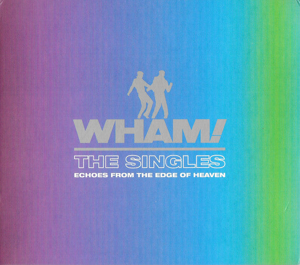 WHAM! - SINGLES: ECHOES FROM THE EDGE OF HEAVEN