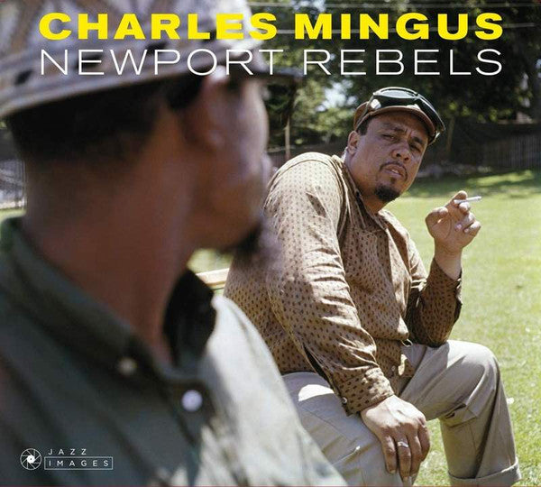 MINGUS,CHARLES - NEWPORT REBELS (CHARLES MINGUS PRESENTS + MINGUS) (PHOTOS BY WILLIAM CLAXTON) (LIMITED)