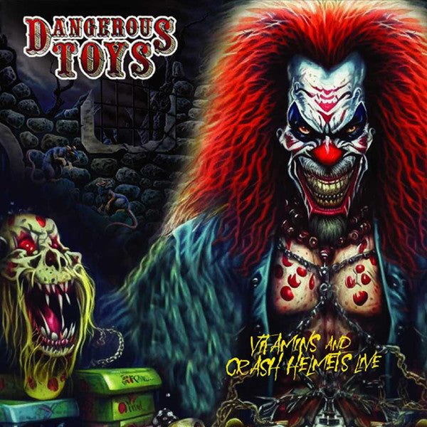 DANGEROUS TOYS - VITAMINS & CRASH HELMETS LIVE