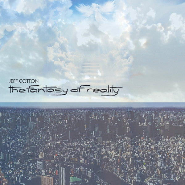 COTTON,JEFF - FANTASY OF REALITY (2LP)