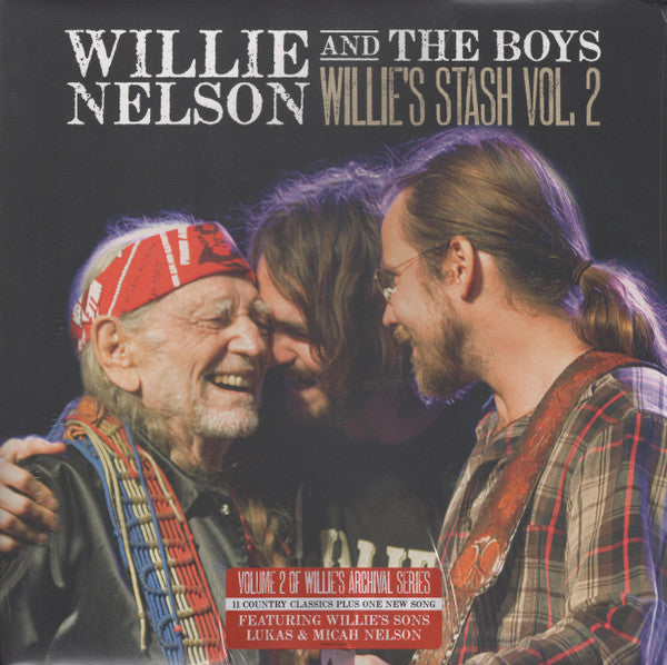 NELSON,WILLIE - WILLIE AND THE BOYS: WILLIE'S STASH VOL. 2 (150G VINYL)
