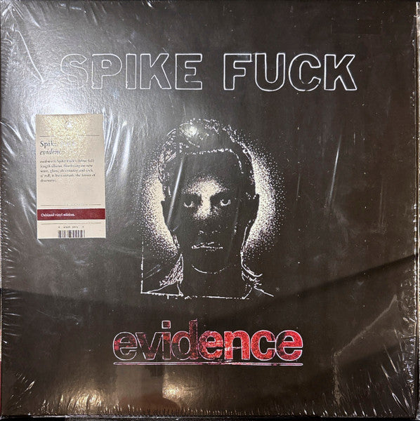 SPIKE FUCK - EVIDENCE (OXBLOOD VINYL)