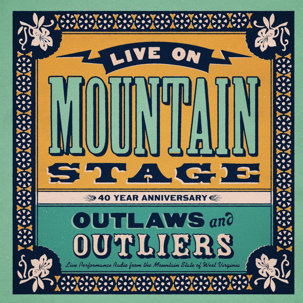 VARIOUS ARTISTS - LIVE ON MOUNTAIN STAGE: OUTLAWS & OUTLIERS (2LP)