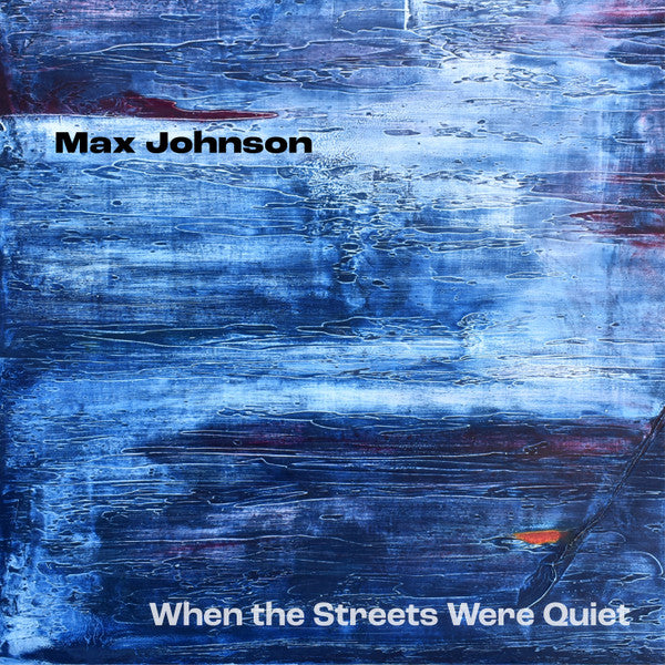 CAULEY,LAUREN; CARRIE FREY; MARIA HADGE - JOHNSON: WHEN THE STREETS WERE QUIET