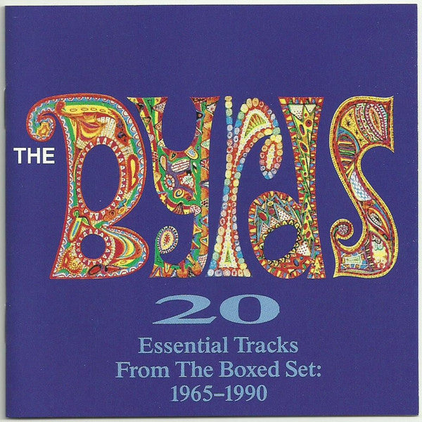 BYRDS - 20 ESSENTIAL TRACKS FROM THE BOX SET: 1965 - 1990
