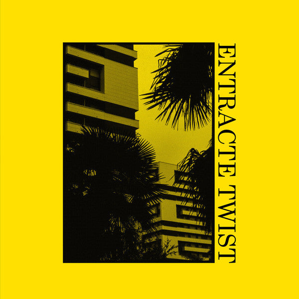 ENTRACTE TWIST - ENTRACTE TWIST