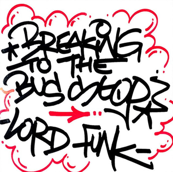 LORD FUNK - BREAKING TO THE BUS STOP