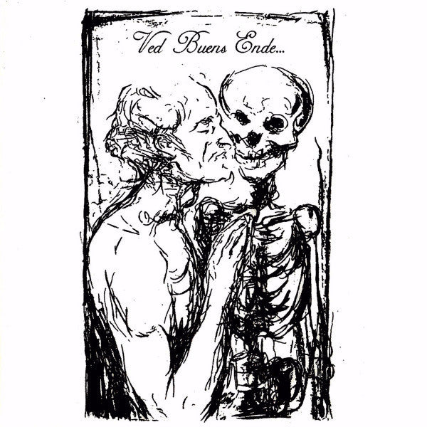 VED BUENS ENDE - THOSE WHO CARESS THE PALE