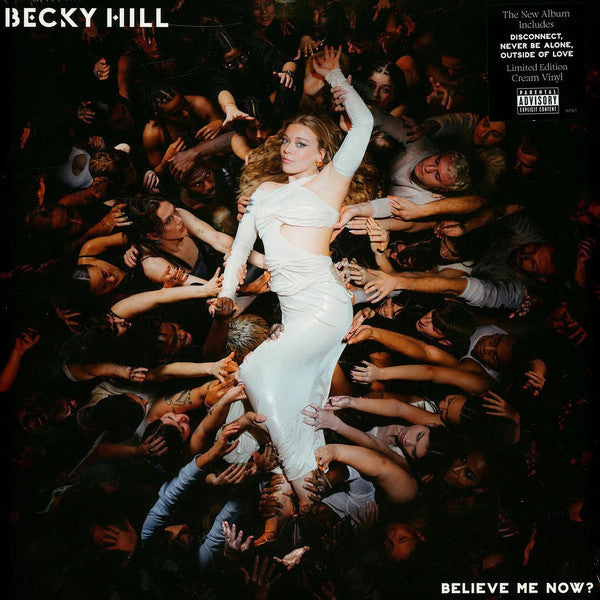 HILL,BECKY - BELIEVE ME NOW? (CREAM VINYL)