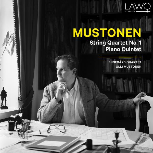 ENGEGARD QUARTET; OLLI MUSTONEN - MUSTONEN: STRING QUARTET NO. 1 / PIANO QUINTET