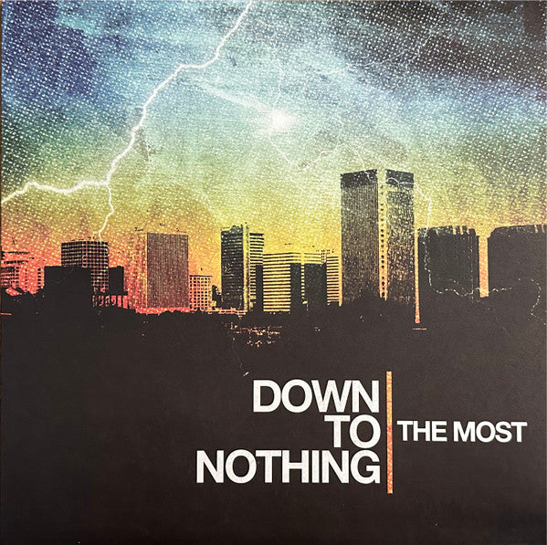 DOWN TO NOTHING - MOST