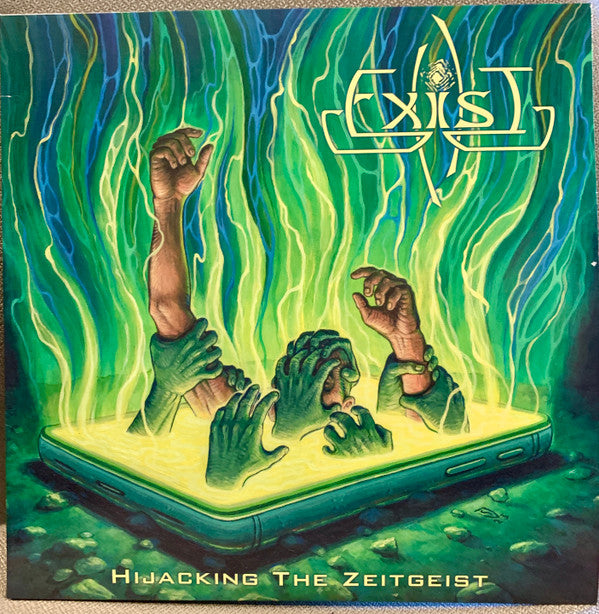 EXIST - HIJACKING THE ZEITGEIST (GREEN VINYL)