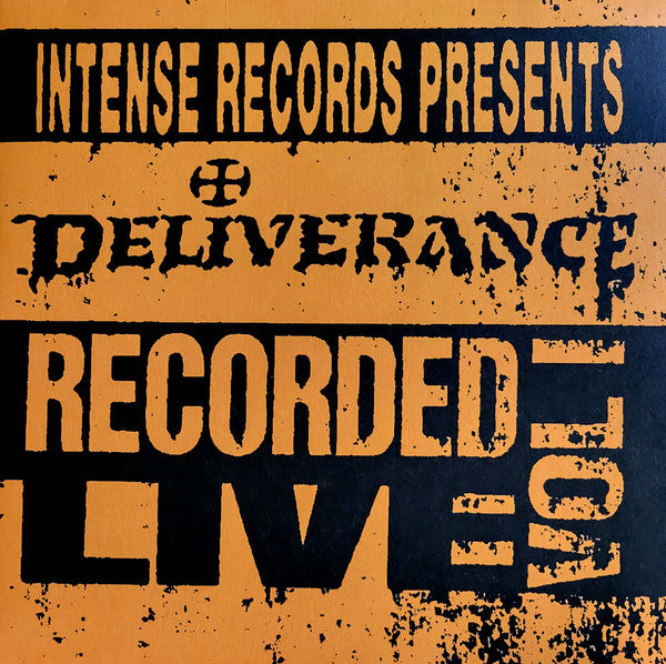 DELIVERANCE - INTENSE SERIES LIVE VOL. 1 (ORANGE VINYL)