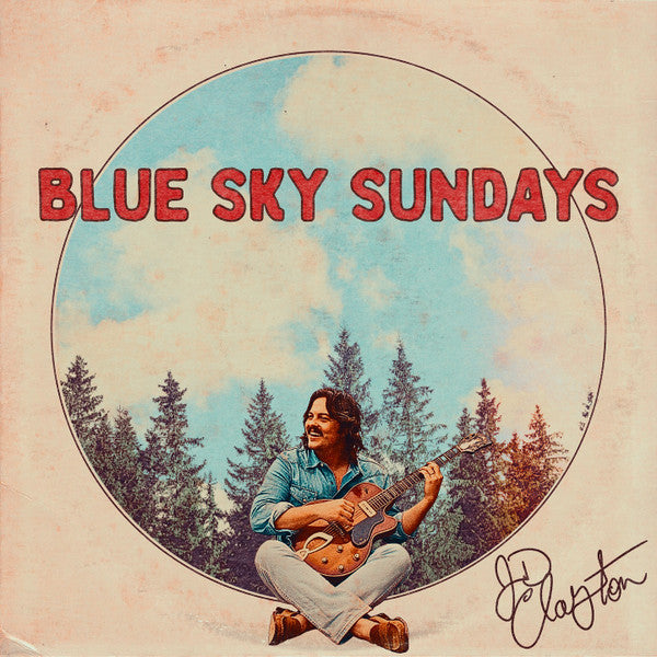 CLAYTON,JD - BLUE SKY SUNDAYS