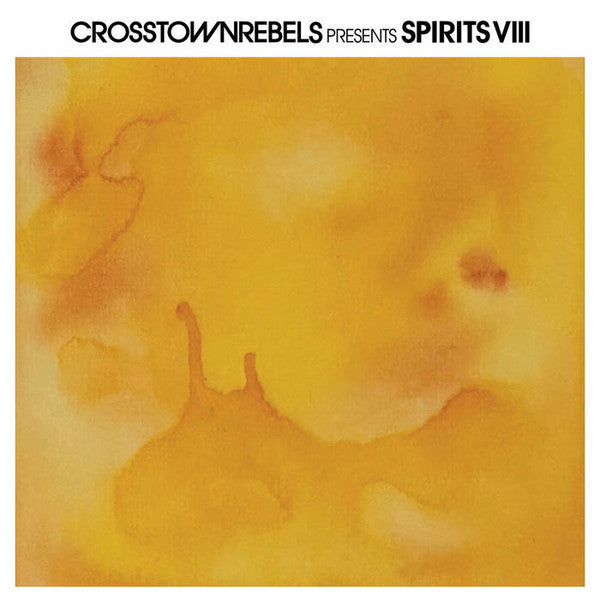 VARIOUS ARTISTS - CROSSTOWN REBELS PRESENT SPIRITS VIII (2-12 INCH)