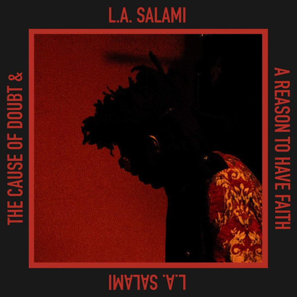 L.A. SALAMI - CAUSE OF DOUBT & A REASON TO HAVE FAITH