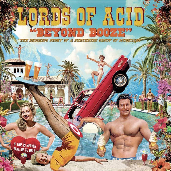 LORDS OF ACID - BEYOND BOOZE