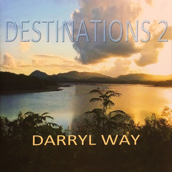 WAY,DARRYL - DESTINATIONS 2