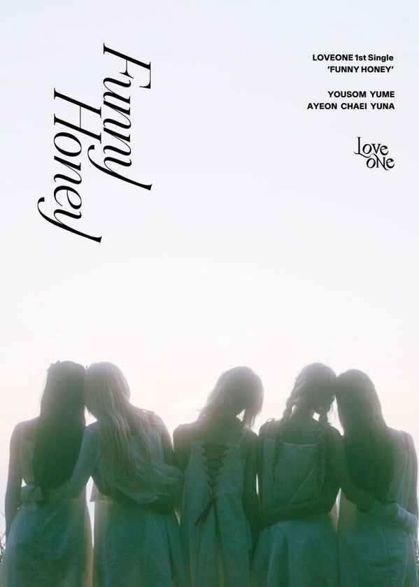 LOVEONE - FUNNY HONEY (1ST SINGLE)