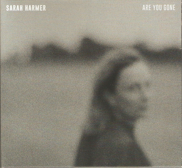 HARMER SARAH - ARE YOU GONE