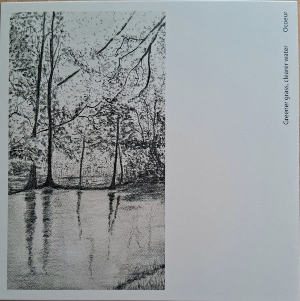 OCOEUR - GREENER GRASS/CLEARER WATER