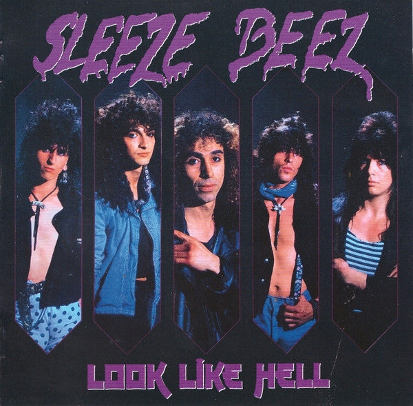 SLEEZE BEEZ - LOOK LIKE HELL (REISSUE)