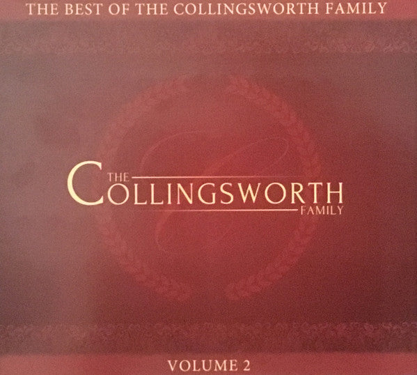 COLLINGSWORTH FAMILY - BEST OF THE COLLINGSWORTH FAMILY VOL.2
