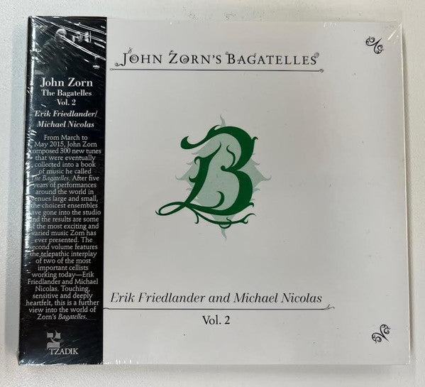 ZORN,JOHN - BAGATELLES VOL. 2—ERIK FRIEDLANDER & MICHAEL NICOLAS