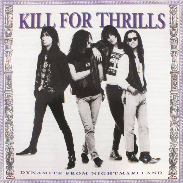 KILL FOR THRILLS - DYNAMITE FROM NIGHTMARELAND
