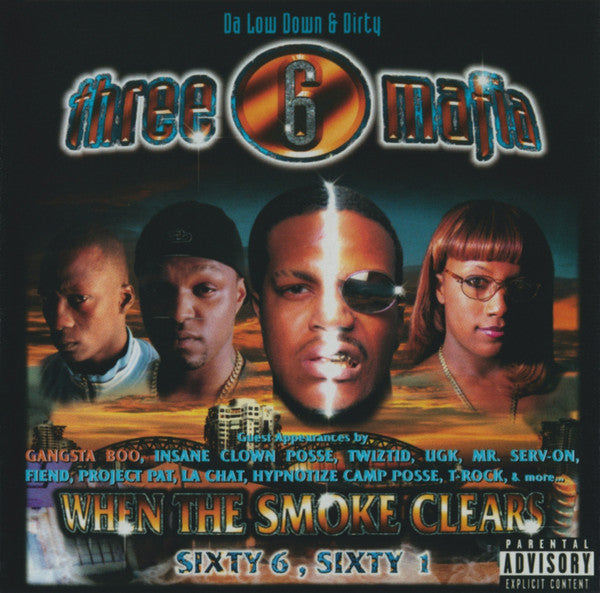 THREE 6 MAFIA - WHEN THE SMOKE CLEARS