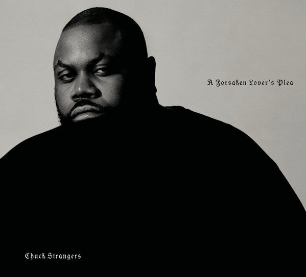 CHUCK STRANGERS - FORSAKEN LOVER'S PLEA