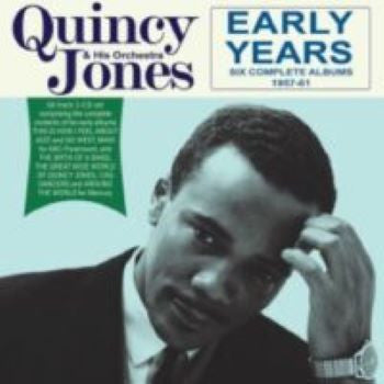 JONES,QUINCY & HIS ORCHESTRA - EARLY YEARS: SIX COMPLETE ALBUMS 1957-61