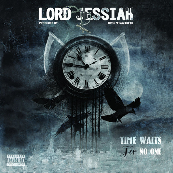 JESSIAH,LORD & BRONZE NAZARETH - TIME WAITS FOR NO ONE