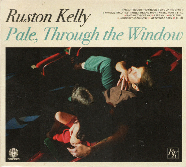 KELLY,RUSTON - PALE, THROUGH THE WINDOW