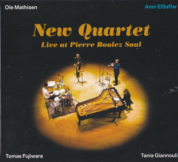 ELSAFFAR,AMIR - NEW QUARTET LIVE AT PIERRE BOULEZ SAAL