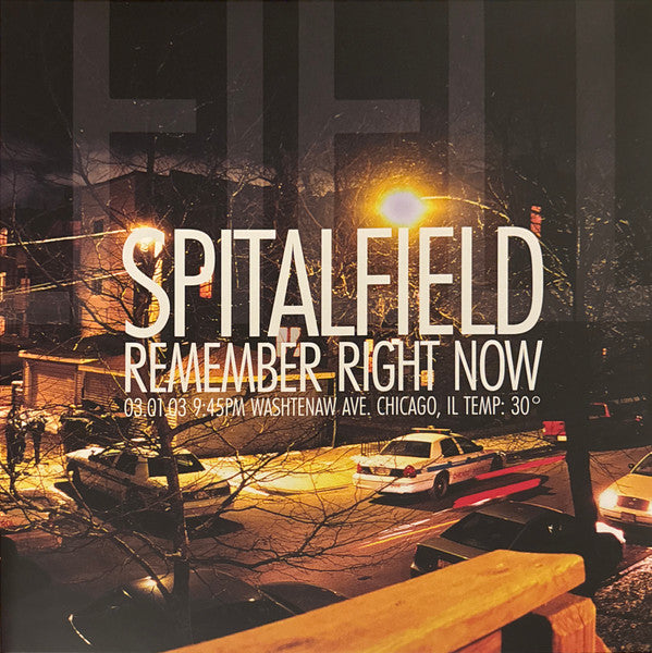 SPITALFIELD - REMEMBER RIGHT NOW