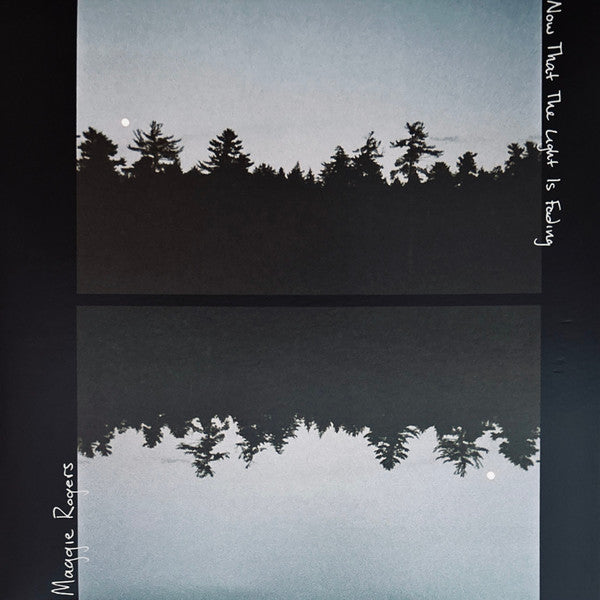 ROGERS,MAGGIE - NOW THAT THE LIGHT IS FADING