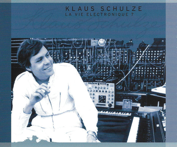 SCHULZE,KLAUS - LA VIE ELECTRONIQUE VOL. 7 (3CD)